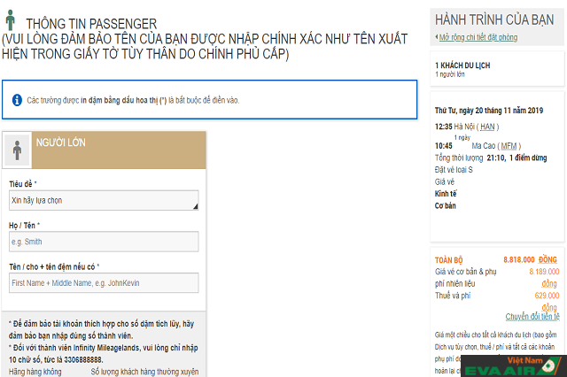 Hành khách hãy nhớ điền tất cả các thông tin một cách đầy đủ và chính xác theo hướng dẫn của hệ thống EVA Air