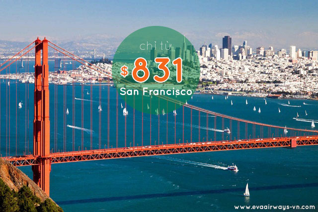 Đừng quên chiêm ngưỡng cầu Cổng Vàng nổi tiếng tại San Francisco