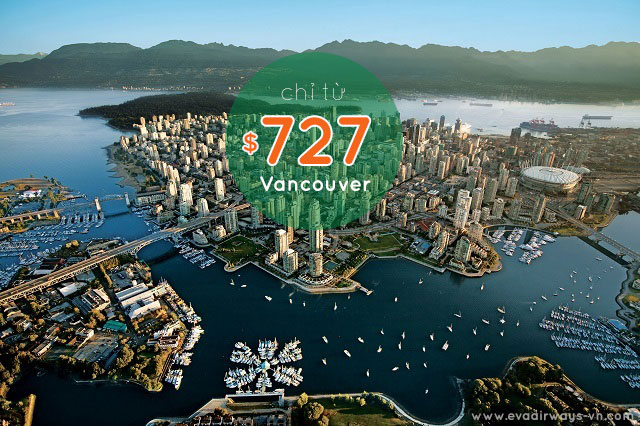 Vé máy bay đi Vancouver “Canada” một chiều - khứ hồi giá rẻ
